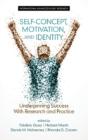 Self-Concept, Motivation And Identity - Preview