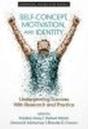 Self-Concept, Motivation And Identity - Preview