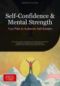 Self-Confidence & Mental Strength: Your Path To Authentic Self-Esteem - Preview