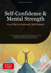 Capa do artigo Self-Confidence & Mental Strength: Your Path To Authentic Self-Esteem