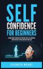 Self-Confidence For Beginners - Preview