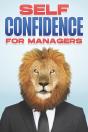 Self Confidence For Managers - Preview