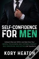 Self-Confidence For Men