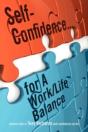 Self-Confidence...For A Work/Life Balance - Preview