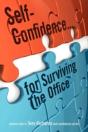 Self-Confidence...For Surviving The Office - Preview