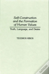 Self-Construction And The Formation Of Human Values