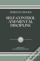 Self-Control And Mental Discipline