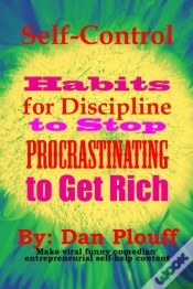 Capa do artigo Self-Control Habits For Discipline To Stop Procrastinating To Get Rich
