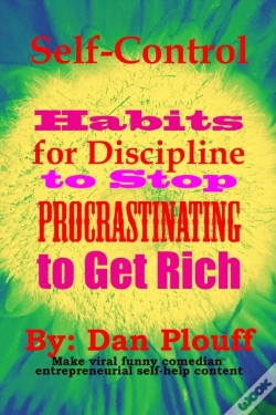 Capa do artigo Self-Control Habits For Discipline To Stop Procrastinating To Get Rich