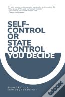 Self-Control Or State Control? You Decide