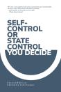 Self-Control Or State Control? You Decide - Preview