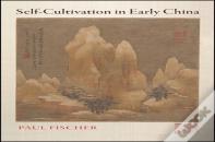Self-Cultivation In Early China
