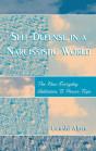 Self Defense In A Narcissistic World - Preview