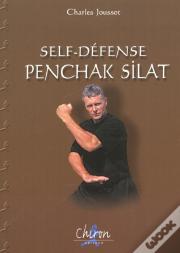 Self-Defense ; Penchak Silat