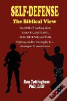 Self-Defense, The Biblical View