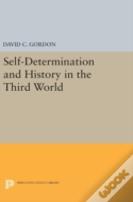 Self-Determination And History In The Third World