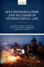 Self-Determination And Secession In International Law - Preview