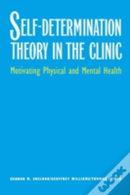 Self-Determination Theory In The Clinic
