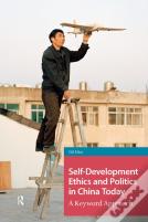 Self-Development Ethics And Politics In China Today