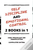 Self Discipline And Emotional Control