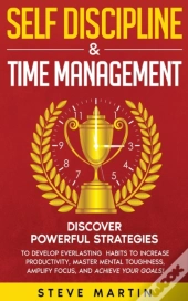 Self Discipline & Time Management