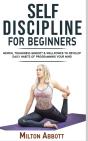 Self-Discipline For Beginners - Preview