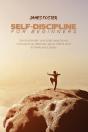 Self-Discipline For Beginners - Preview