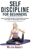 Self-Discipline For Beginners