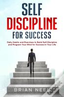 Self Discipline For Success