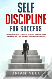 Self Discipline For Success