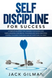 Self Discipline For Success