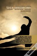 Self-Discipline Guidebook