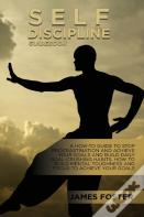 Self-Discipline Guidebook