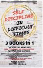Self Discipline In Difficult Times - Preview