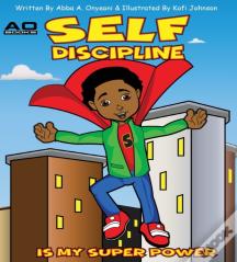 Self Discipline Is My Superpower