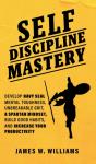 Self-Discipline Mastery - Preview