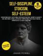 Self-Discipline, Stoicism, Self-Esteem: - Preview