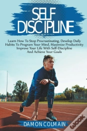 Capa do artigo Self Discipline: Stop Procrastinating, D