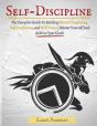 Self Discipline: The Complete Guide To B - Preview
