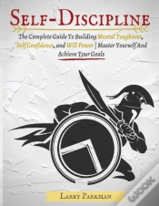 Capa do artigo Self Discipline: The Complete Guide To B