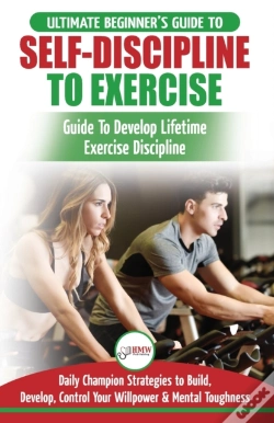 Capa do artigo Self-Discipline To Exercise: The Ultimat