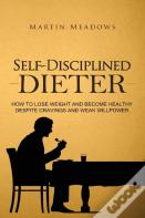 Self-Disciplined Dieter