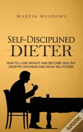 Self-Disciplined Dieter