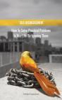 Self-Disengagement: How To Solve Practical Problems In Your Life By Ignoring Them - Preview