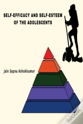 Self-Efficacy And Self-Esteem Of The Adolescents