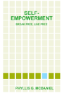 Self-Empowerment: Break Free,  Live Free - Preview