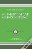 Self-Esteem And Self-Confidence