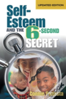 Self-Esteem And The 6-Second Secret