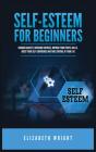 Self-Esteem For Beginners - Preview