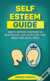 Self Esteem Guide
